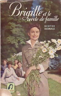 Livrenpoche : Brigitte et le cercle de famille - Berthe Bernage - Livre