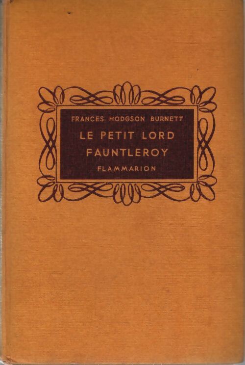 Le petit Lord Fauntleroy - Frances Hodgson Burnett - Livre