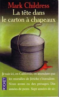 Livrenpoche : La tête dans le carton à chapeaux - Mark Childress - Livre