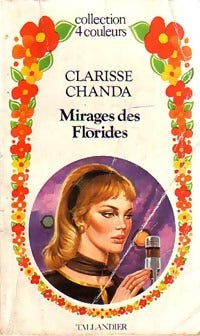Livrenpoche : Mirages des Florides - Clarisse Chanda - Livre