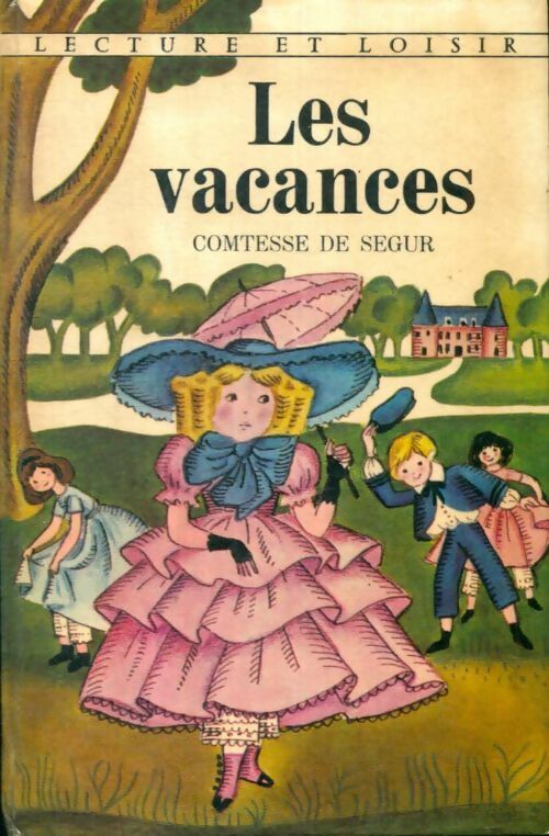 Livrenpoche : Les vacances - Comtesse De Ségur - Livre