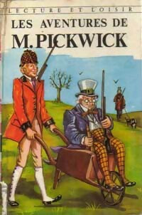 Livrenpoche : Les aventures de Mr Pickwick - Charles Dickens - Livre