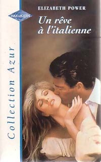 Livrenpoche : Un rêve à l'italienne - Elizabeth Powers - Livre