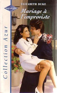 Livrenpoche : Mariage à l'improviste - Elizabeth Duke - Livre