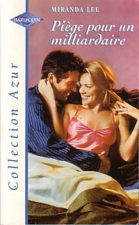 Livrenpoche : Piège pour un milliardaire - Miranda Lee - Livre