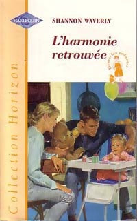 Livrenpoche : L'harmonie retrouvée - Shannon Waverly - Livre