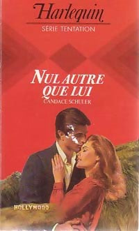 Nul autre que lui - Candace Schuler - Livre