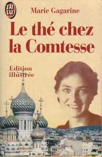 Livrenpoche : Le thé chez la Comtesse - Marie Gagarine - Livre