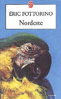 Nordeste - Eric Fottorino - Livre