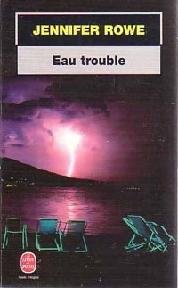 Livrenpoche : Eau trouble - Jennifer Rowe - Livre