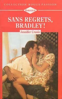 Livrenpoche : Sans regrets, Bradley ! - Jennifer Crusie - Livre