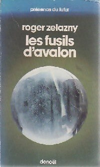 Livrenpoche : Le cycle des Princes d'Ambre Tome II : Les fusils d'Avalon - Roger Zelazny - Livre