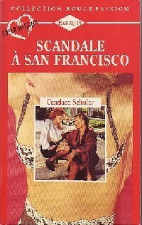 Livrenpoche : Scandale à San Francisco - Candace Schuler - Livre