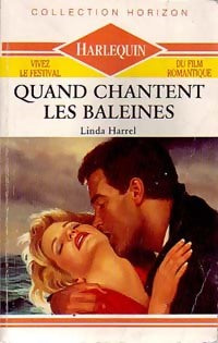 Livrenpoche : Quand chantent les baleines - Linda Harrel - Livre