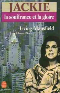 Livrenpoche : Jackie, la souffrance et la gloire - Irving Mansfield - Livre