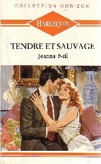 Livrenpoche : Tendre et sauvage - Joanna Neil - Livre