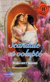 Livrenpoche : Scandale et volupté - Margaret Moore - Livre