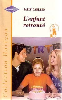 Livrenpoche : L'enfant retrouvé - Sally Carleen - Livre