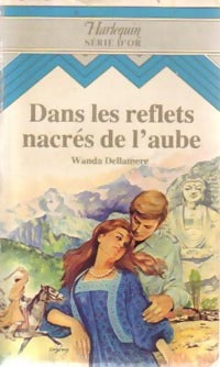Livrenpoche : Dans les reflets nacrés de l'aube - Wanda Dellamere - Livre