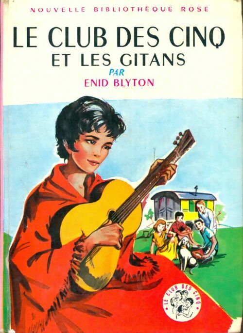 Livrenpoche : Le club des cinq et les gitans - Enid Blyton - Livre