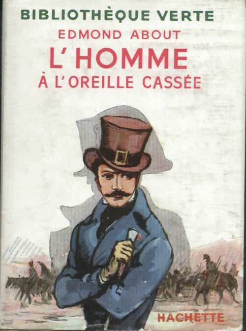 Livrenpoche : L'homme à l'oreille cassée - Edmond About - Livre