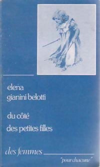 Livrenpoche : Du côté des petites filles - Belotti Elena Gianini - Livre