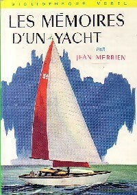 Livrenpoche : Les mémoires d'un yacht - Jean Merrien - Livre