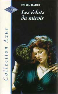 Livrenpoche : Les éclats du miroir - Emma Darcy - Livre