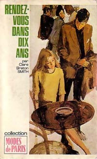 Livrenpoche : Rendez-vous dans dix ans - Smith Clare Breton - Livre