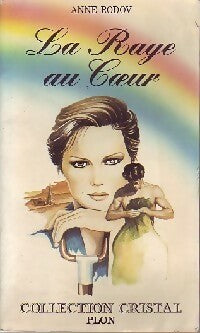 Livrenpoche : La rage au coeur - Anne Rodov - Livre