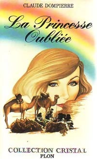 La princesse oubliée - Claude Dompierre - Livre