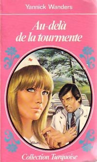 Livrenpoche : Au-delà de la tourmente - Yannick Wanders - Livre