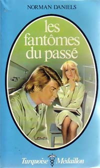 Livrenpoche : Les fantômes du passé - Norman Daniels - Livre