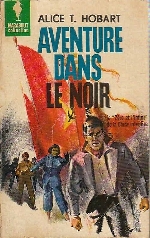 Livrenpoche : Aventure dans le noir - Alice-T. Hobart - Livre