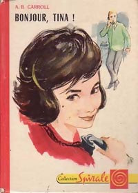 Livrenpoche : Bonjour, Tina ! - A.B. Carroll - Livre