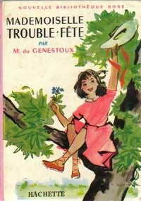 Livrenpoche : Mademoiselle trouble-fête - Magdeleine Du Genestoux - Livre