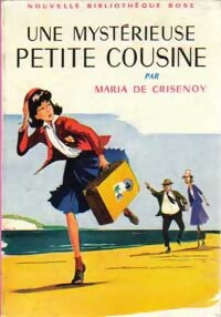 Une mystérieuse petite cousine - Marie De Crisenoy - Livre