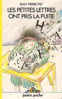 Livrenpoche : Les petites lettres ont pris la fuite - Jean-Pierre Fily - Livre
