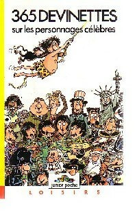 Livrenpoche : 365 devinettes sur les personnages célèbres - Dolorès Mora - Livre