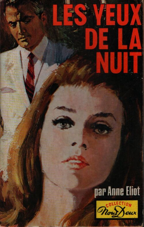 Les yeux de la nuit - Anne Eliot - Livre