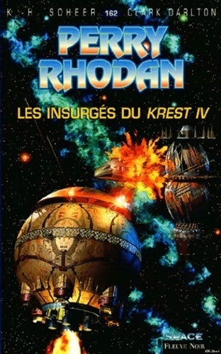 Les insurgés de Krest IV - Clark Darlton - Livre