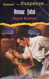Livrenpoche : Amour fatal - Joyce Sullivan - Livre