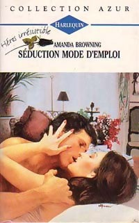 Livrenpoche : Séduction mode d'emploi - Amanda Browning - Livre