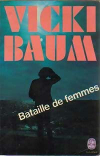 Livrenpoche : Bataille de femmes - Vicki Baum - Livre