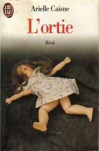 Livrenpoche : L'ortie - Arielle Caisne - Livre
