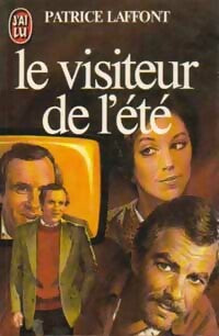 Livrenpoche : Le visiteur de l'été - Patrice Laffont - Livre