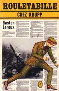 Livrenpoche : Rouletabille chez Krupp - Gaston Leroux - Livre