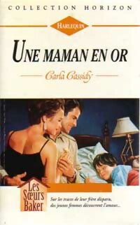Livrenpoche : Une maman en or - Carla Cassidy - Livre