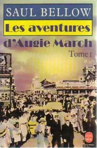 Livrenpoche : Les aventures d'Augie March Tome I - Saül Bellow - Livre
