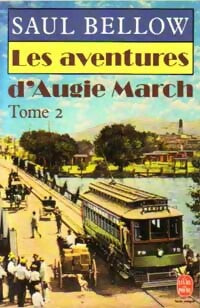 Livrenpoche : Les aventures d'Augie March Tome II - Saül Bellow - Livre